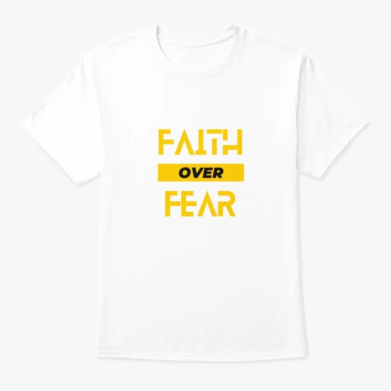 FAITH OVER FEAR 